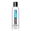 Fuck Water Clear Water Based Lubricant 4oz (120ml)